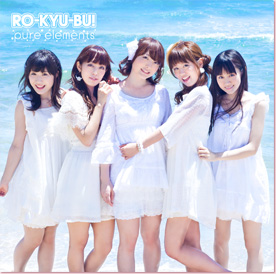 RO-KYU-BU!1st Album『pure elements』